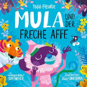 Kinderyoga-Mitmachbuch "Mula und der freche Affe"