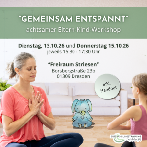 "gemeinsam entspannt" - achtsamer Eltern-Kind-Workshop