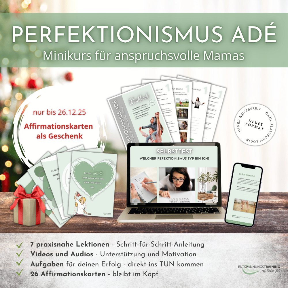Perfektionismus adé - Minikurs für anspruchsvolle Mamas (digital) inkl. 26 Affirmationskarten