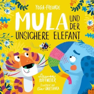 Kinderyoga-Mitmachbuch "Mula und der unsichere Elefant"